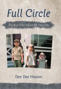 Full Circle : The Real Story Behind My Fairy Tale